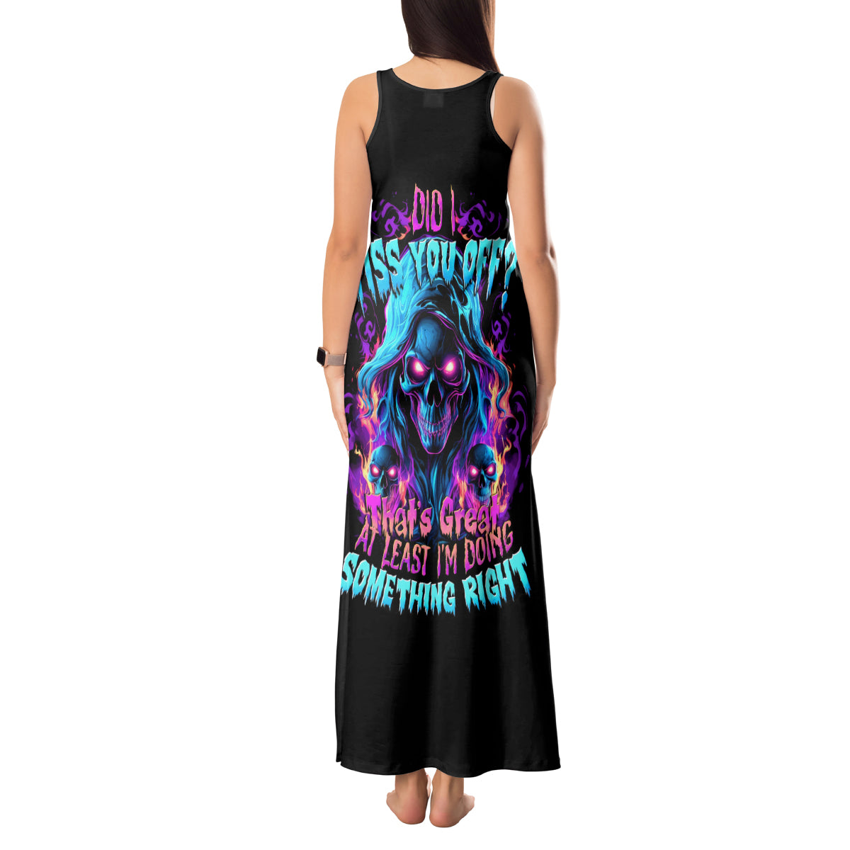 Flame Skull Tank Maxi Dress Did I Piss You Off That Great At Least I'm Doing Something Right