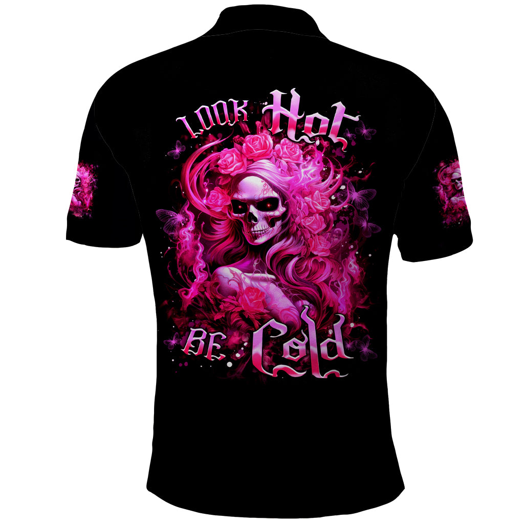 Skull Lady Polo Shirt Look Hot Be Cold