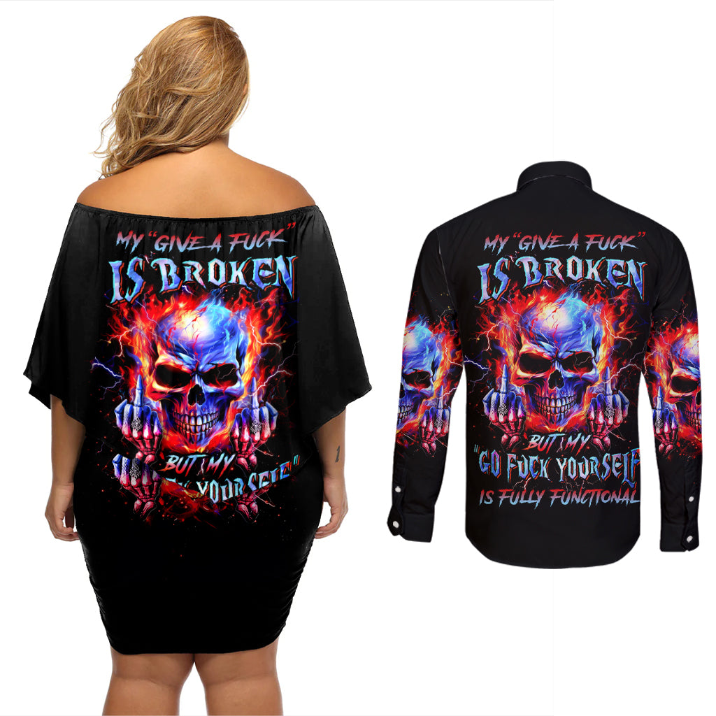 Flame Skull Couples Matching Off Shoulder Short Dress and Long Sleeve Button Shirt My Give A Fuck Is Broken But My Go Fuck Yourself Is Fully Functional