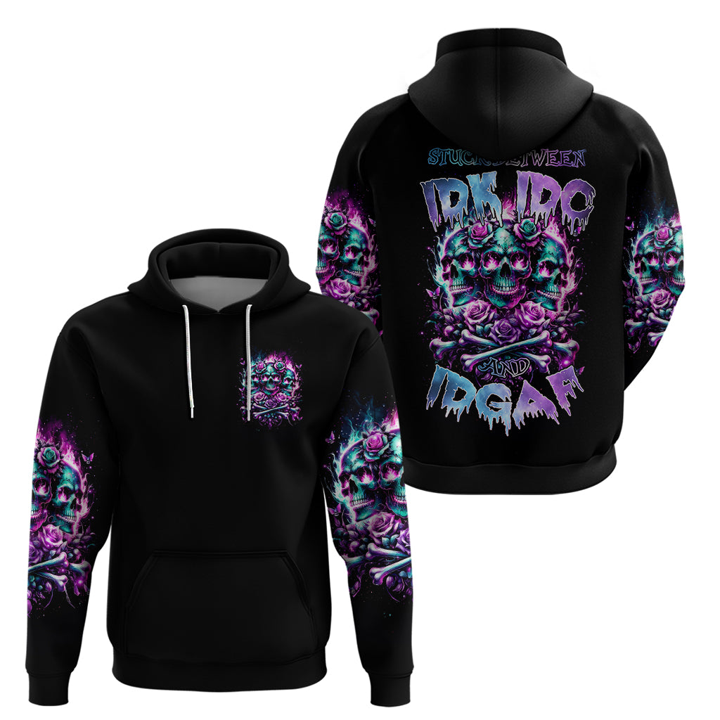 Rose Skull Zip Hoodie Stuck Between IDK IDC And IDGAF