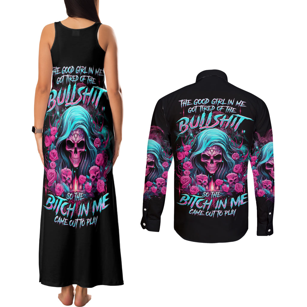 Lady Skull Couples Matching Tank Maxi Dress and Long Sleeve Button Shirt The Good Girl In Me Got Tired Of The Bullshit