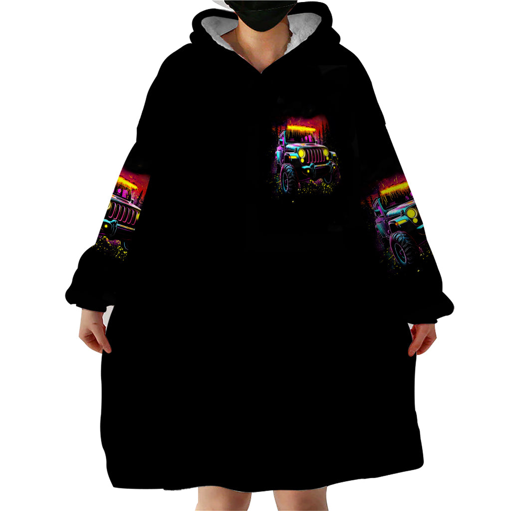 Glowing Jeep Wearable Blanket Hoodie Jeep Girl Iam Who Iam Your Approval Isn't Needed