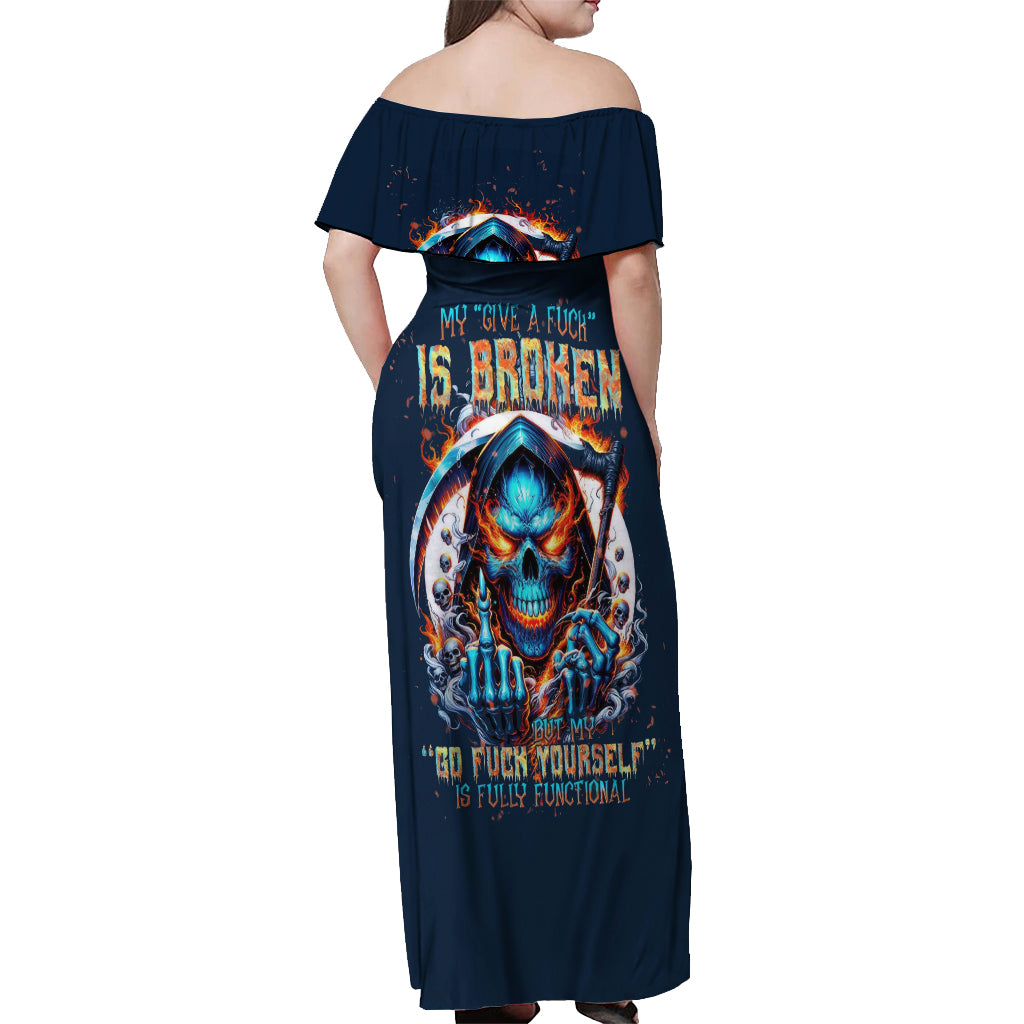 Reaper Skull Off Shoulder Maxi Dress My Give A Fuck Is Broken But My Go Fuck Yourself Is Fully Functional