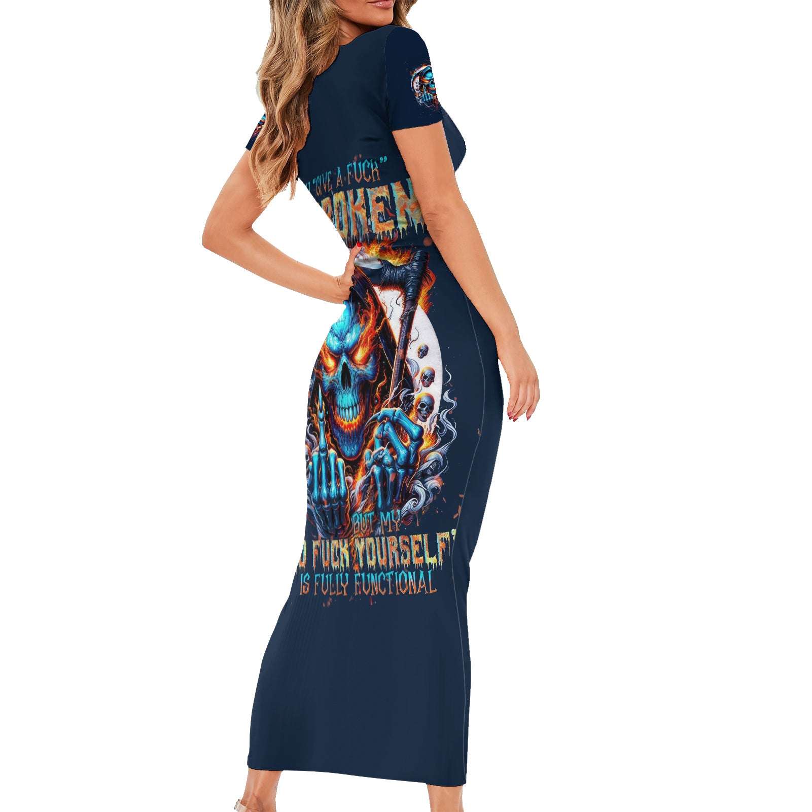 Reaper Skull Short Sleeve Bodycon Dress My Give A Fuck Is Broken But My Go Fuck Yourself Is Fully Functional