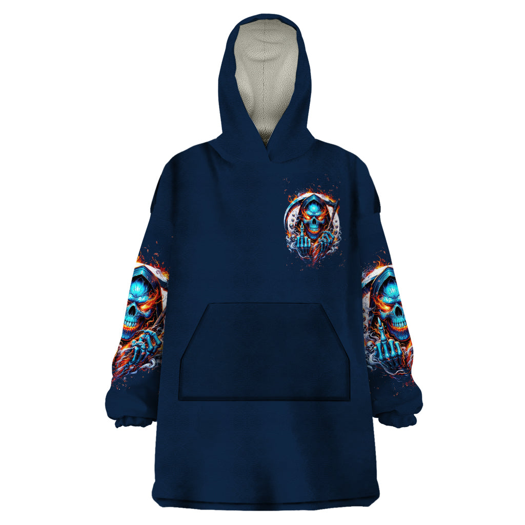 Reaper Skull Wearable Blanket Hoodie My Give A Fuck Is Broken But My Go Fuck Yourself Is Fully Functional