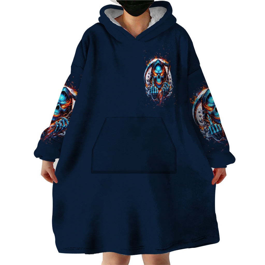 Reaper Skull Wearable Blanket Hoodie My Give A Fuck Is Broken But My Go Fuck Yourself Is Fully Functional