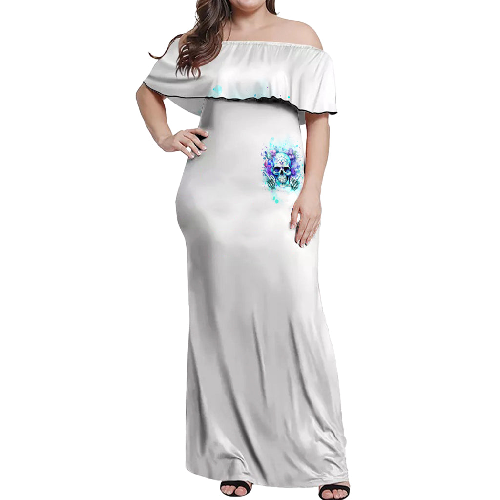 Rose SKull Off Shoulder Maxi Dress My Give A Fuck Is Broken But My Go Fuck Yourself Is Fully Functional