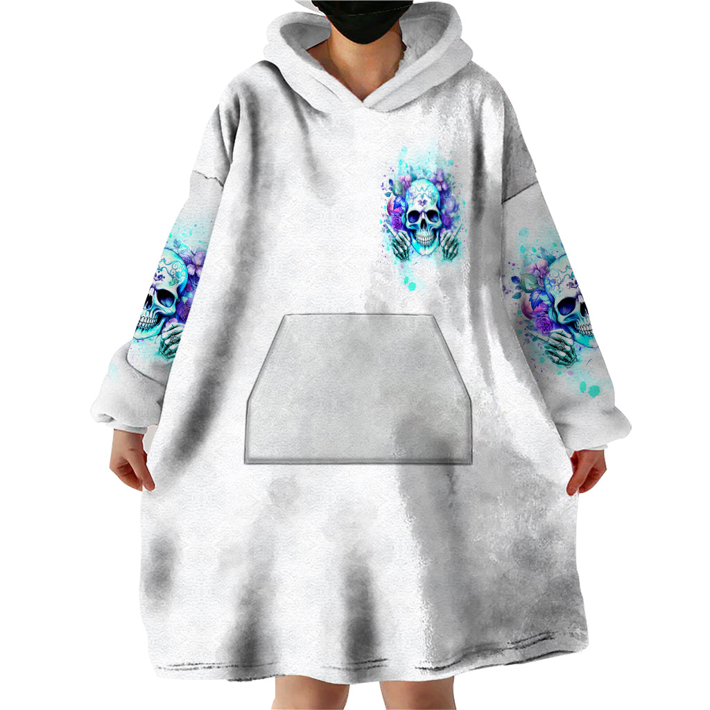 Rose SKull Wearable Blanket Hoodie My Give A Fuck Is Broken But My Go Fuck Yourself Is Fully Functional