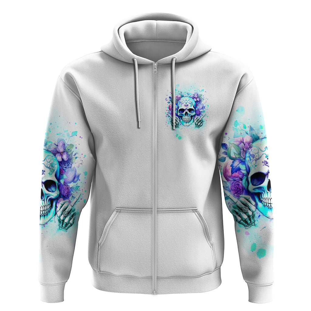 Rose SKull Zip Hoodie My Give A Fuck Is Broken But My Go Fuck Yourself Is Fully Functional