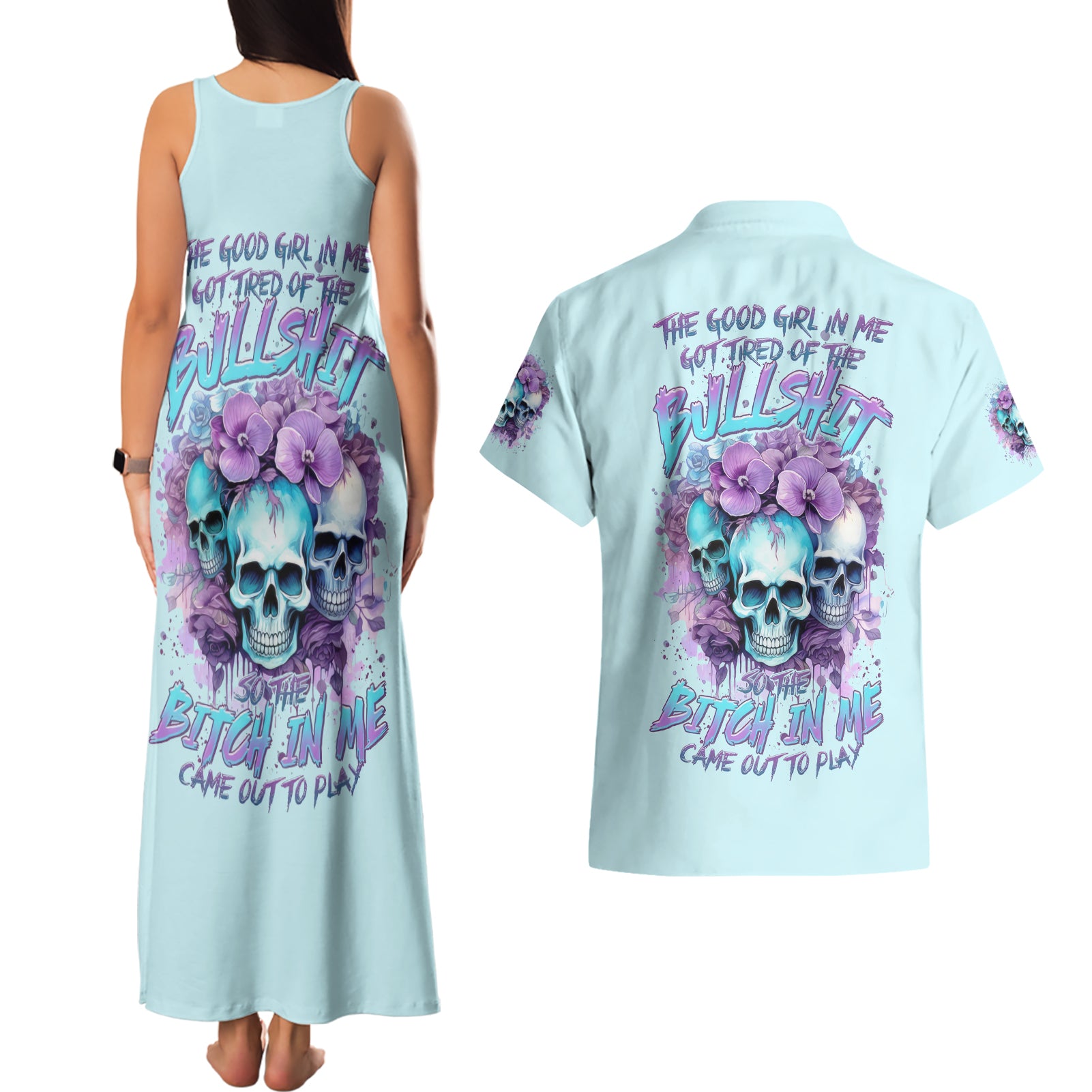 Flower Skull Angel Couples Matching Tank Maxi Dress and Hawaiian Shirt The Good Girl In Me Got Tired Of The Bullshit