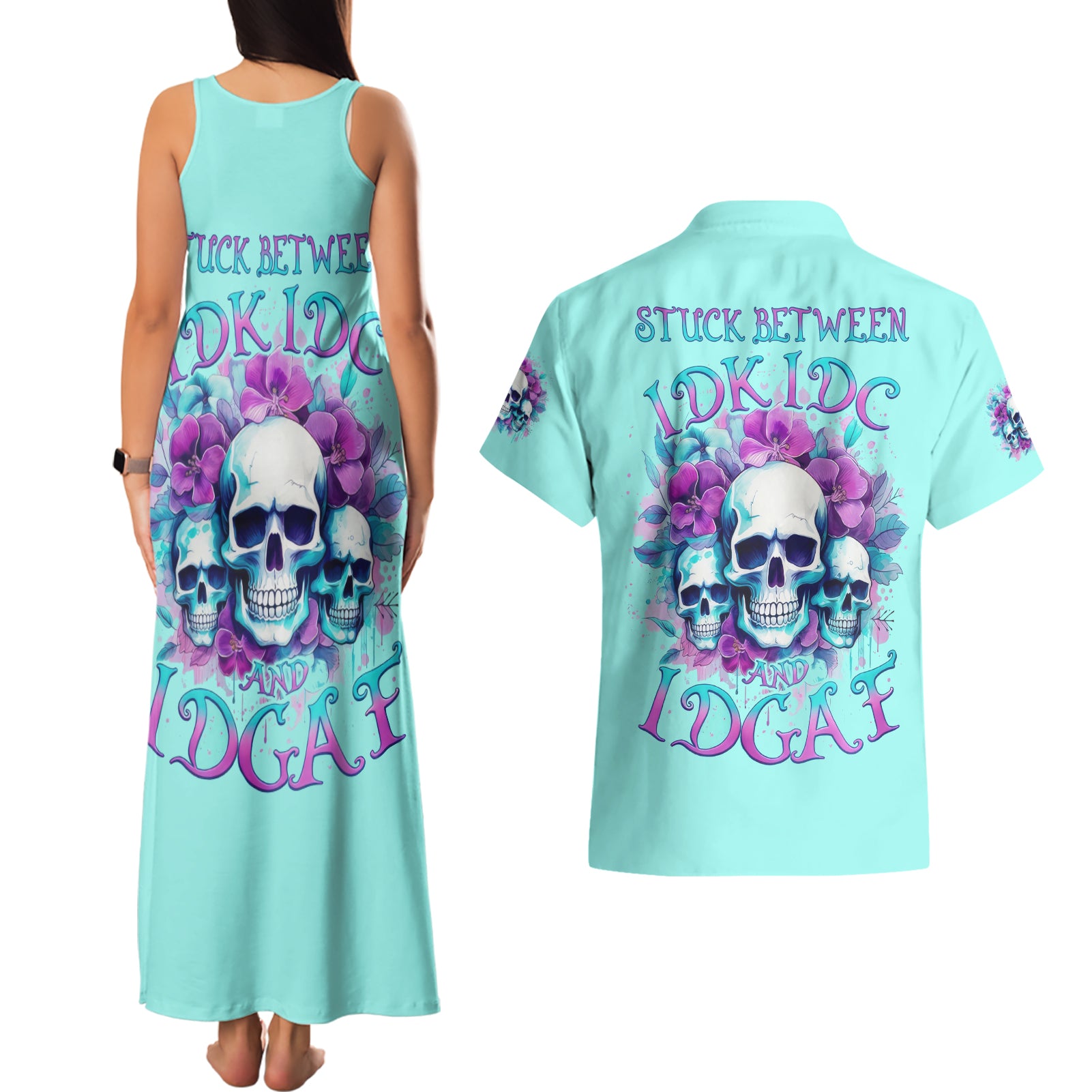 Flower Skull Angel Couples Matching Tank Maxi Dress and Hawaiian Shirt Stuck Between IDK IDC and IDGAF