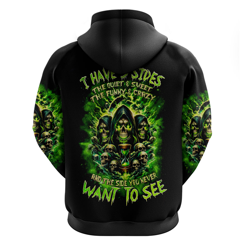 Flame Skull Zip Hoodie I Have 3 Sides Quite Sweet Funny Crazy
