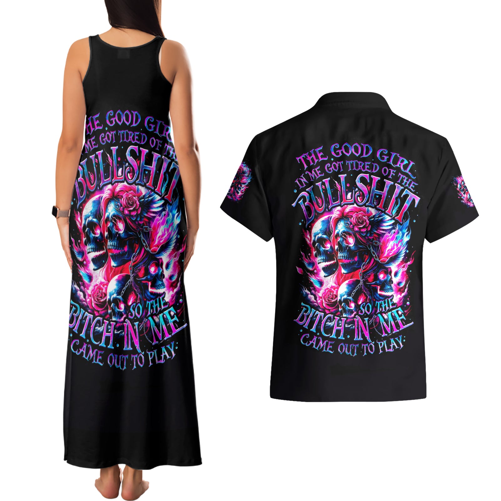 Flame Skull Couples Matching Tank Maxi Dress and Hawaiian Shirt The Good Girl In Me Got Tired Of The Bullshit