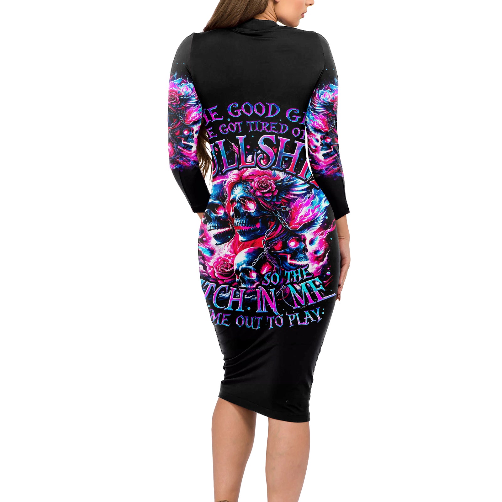 Flame Skull Long Sleeve Bodycon Dress The Good Girl In Me Got Tired Of The Bullshit