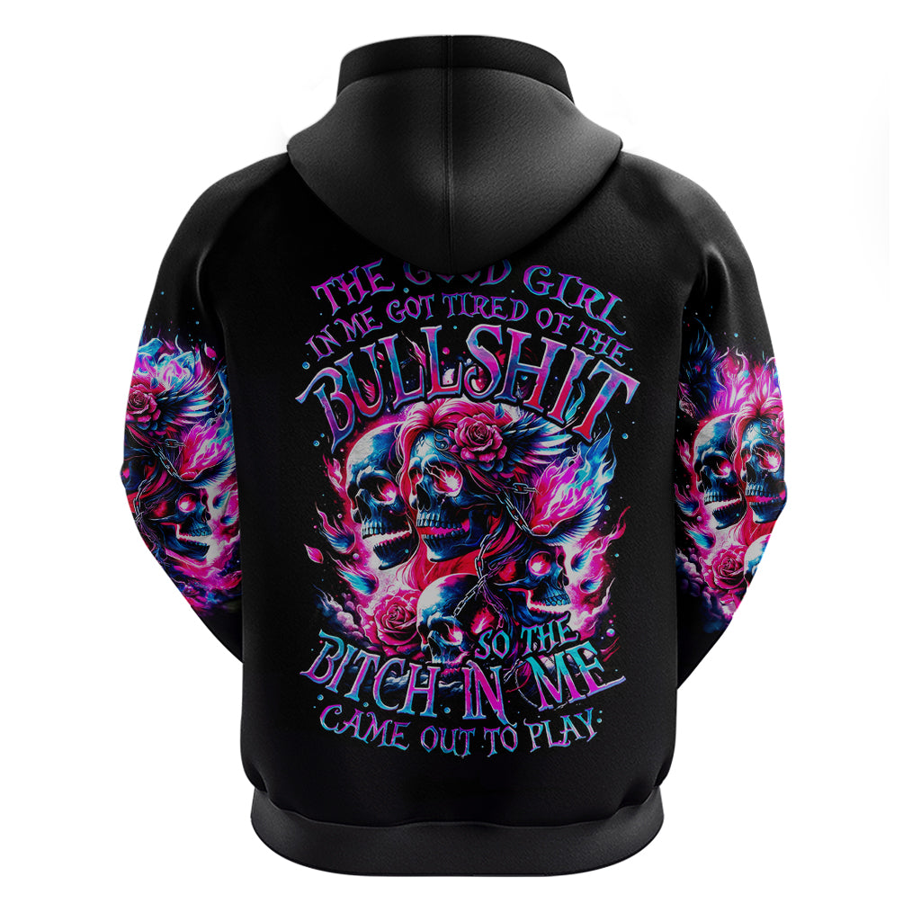 Flame Skull Zip Hoodie The Good Girl In Me Got Tired Of The Bullshit