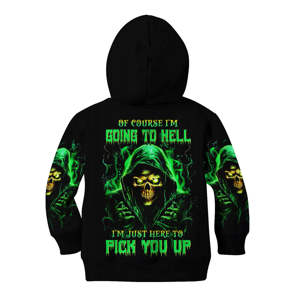 Flame Skull Kid Hoodie Of Course I'm Going To Hell I'm Just Here To Pick You Up