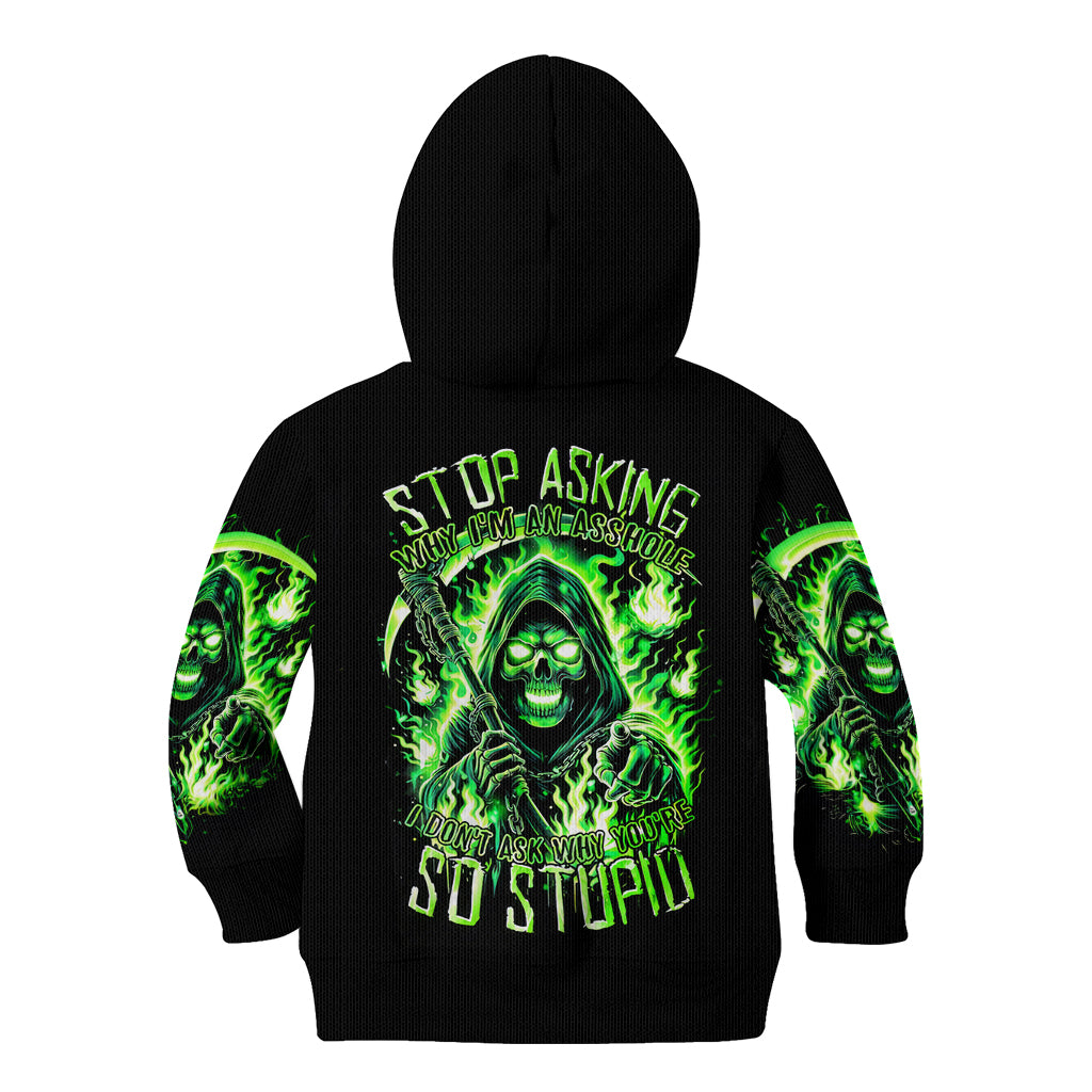 Flame Reaper Skull Kid Hoodie Stop Asking Why I'm An Asshole I Don't Ask Why You So Stupid