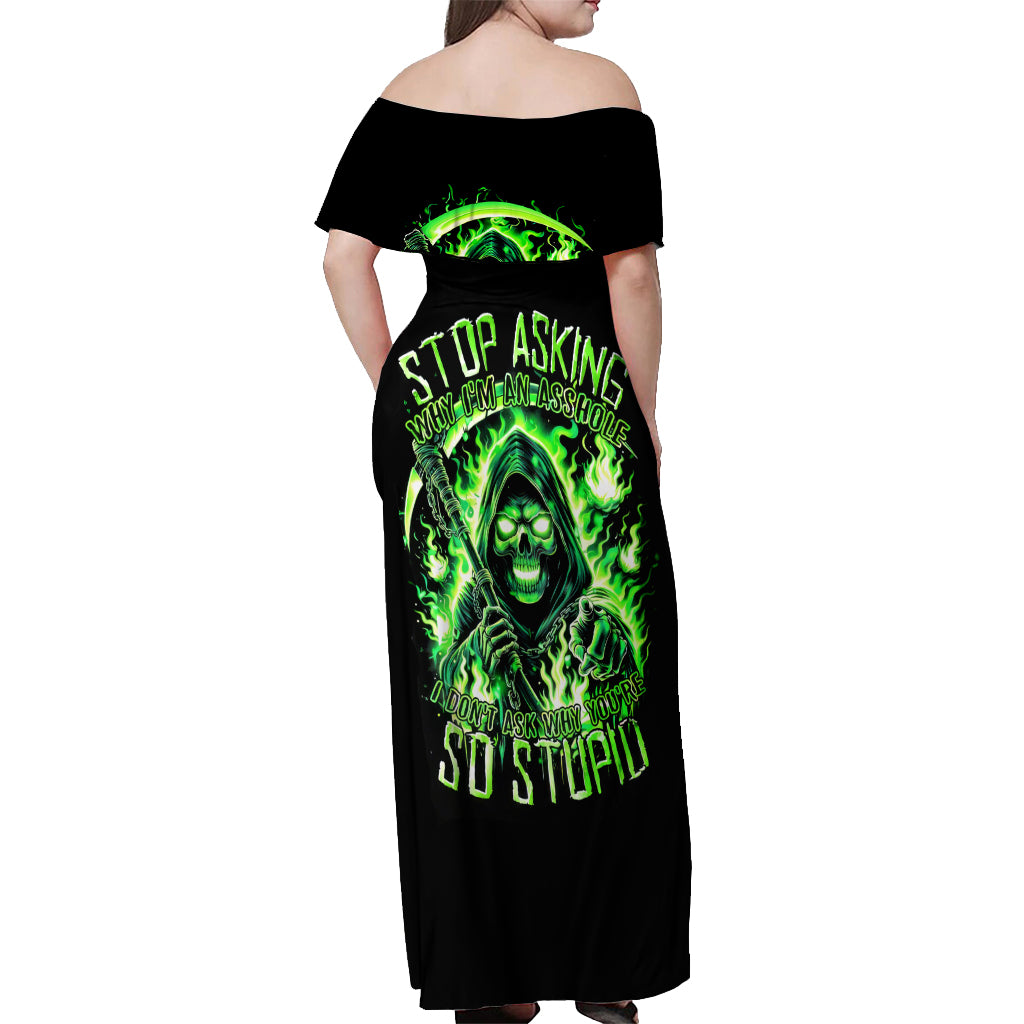 Flame Reaper Skull Off Shoulder Maxi Dress Stop Asking Why I'm An Asshole I Don't Ask Why You So Stupid