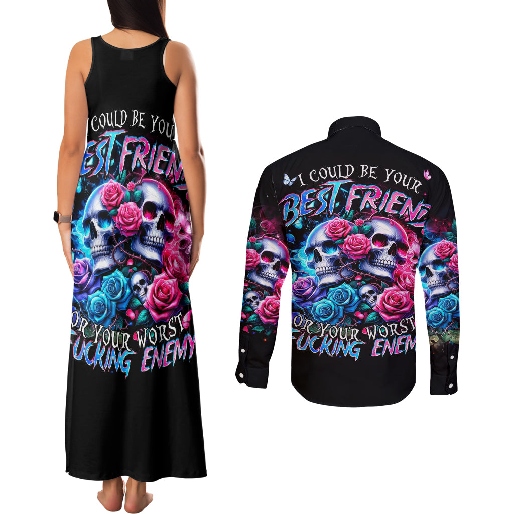 Couple Skull Couples Matching Tank Maxi Dress and Long Sleeve Button Shirt I Could Be Your Best Friend Or Your Worst Fucking Enemy