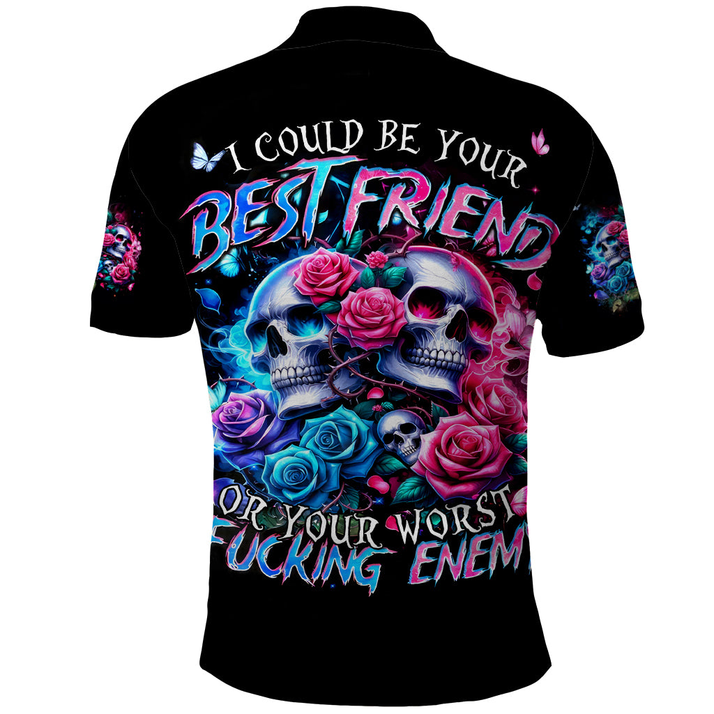 Couple Skull Polo Shirt I Could Be Your Best Friend Or Your Worst Fucking Enemy