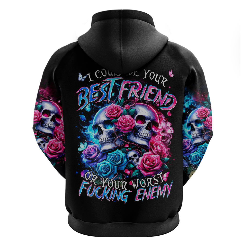 Couple Skull Zip Hoodie I Could Be Your Best Friend Or Your Worst Fucking Enemy