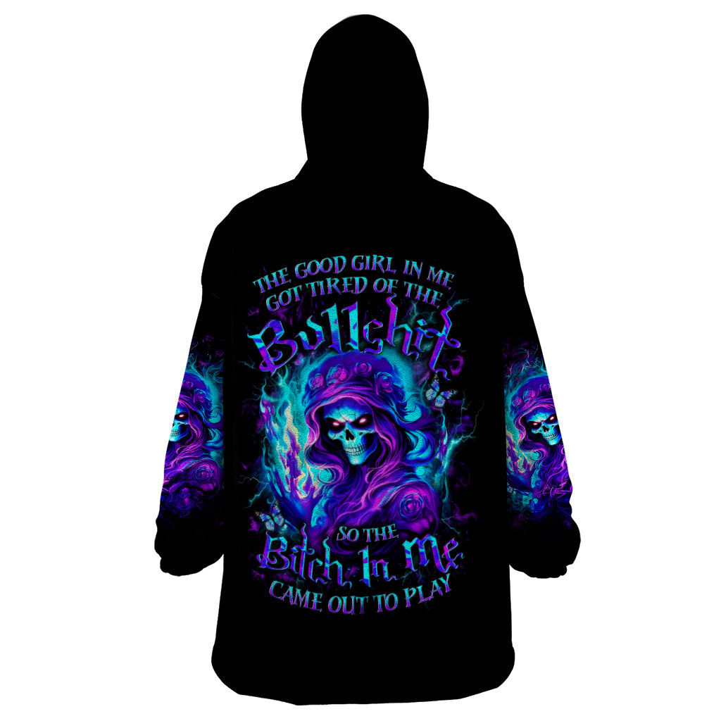 Flame Girl Skull Wearable Blanket Hoodie The Good Girl In Me Got Tired Of The Bullshit