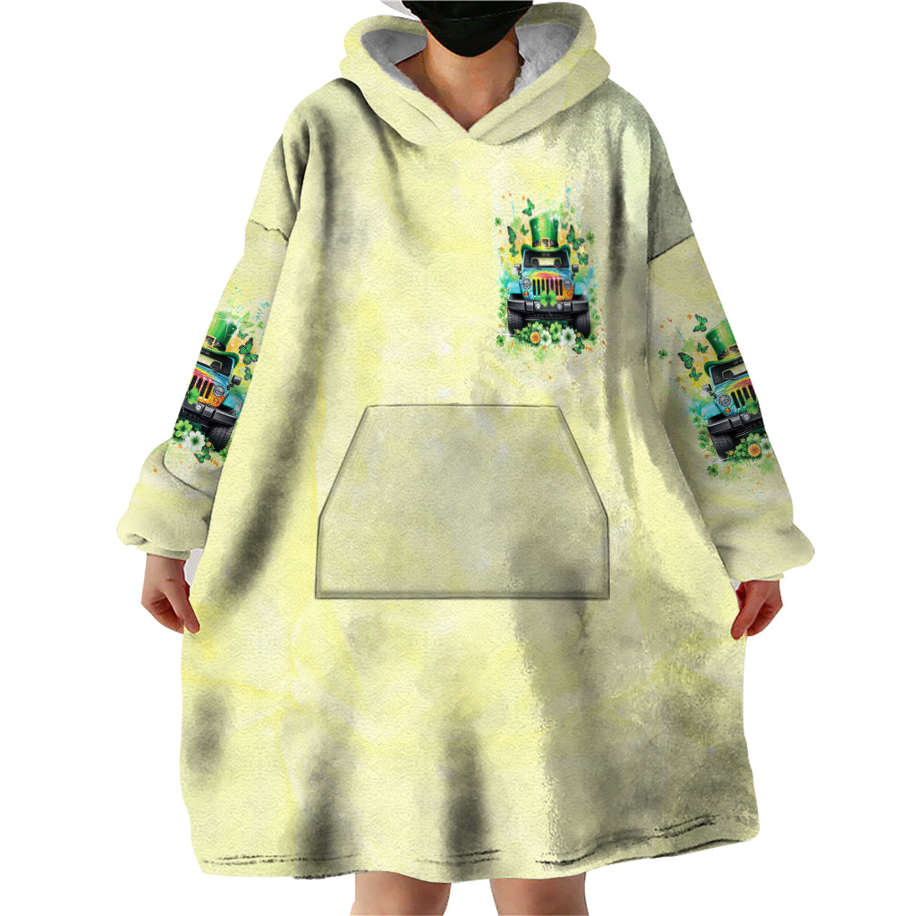 Irish Jeep Wearable Blanket Hoodie In March We Wear Green