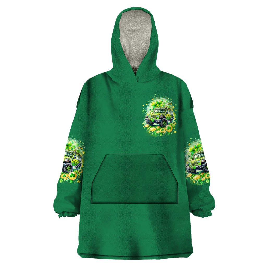Irish Jeep Wearable Blanket Hoodie In March We Wear Green
