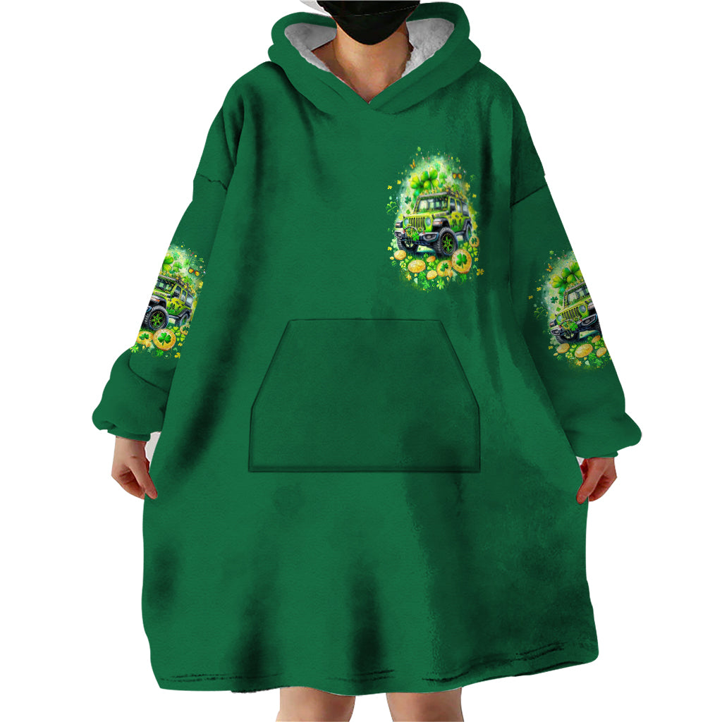 Irish Jeep Wearable Blanket Hoodie In March We Wear Green
