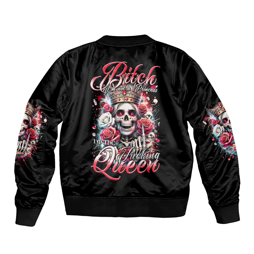 Queen Skull Bomber Jacket Bitch I'm Not A Princess I'm The Fucking Queen
