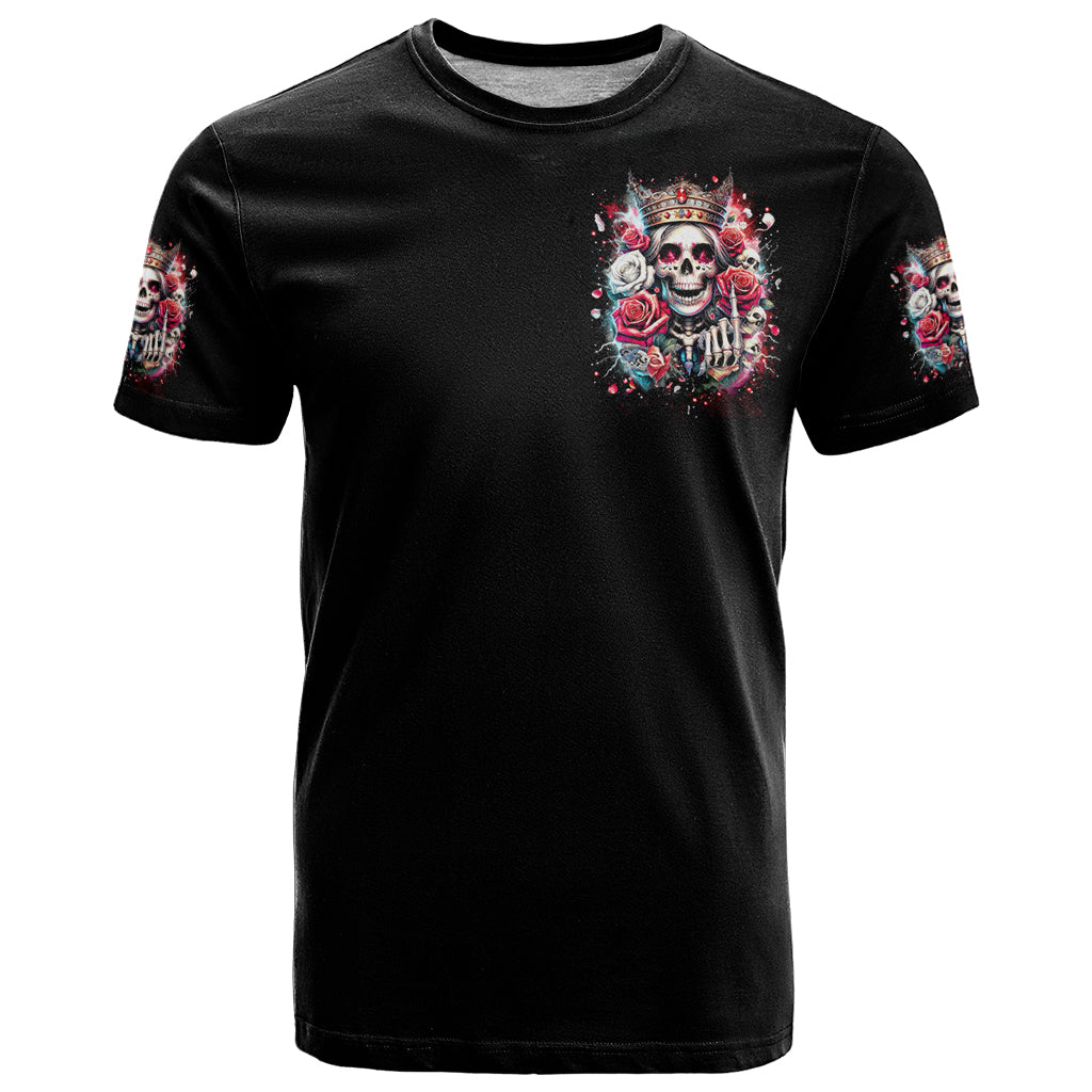 Queen Skull T Shirt Bitch I'm Not A Princess I'm The Fucking Queen