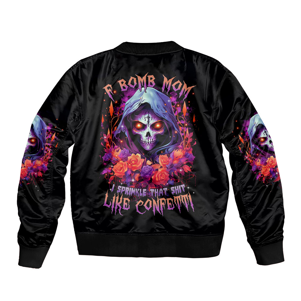 Rose Skull Bomber Jacket F Bomb Mom I Sprinkle That Shit Like Confetti