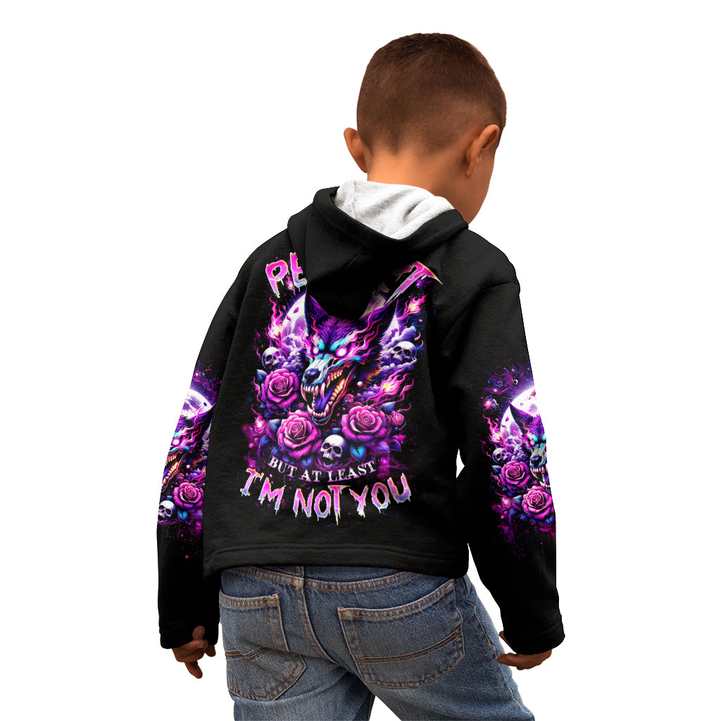 Rose Wolf Kid Hoodie I May Not Be Perfect But At Least I'm Not You