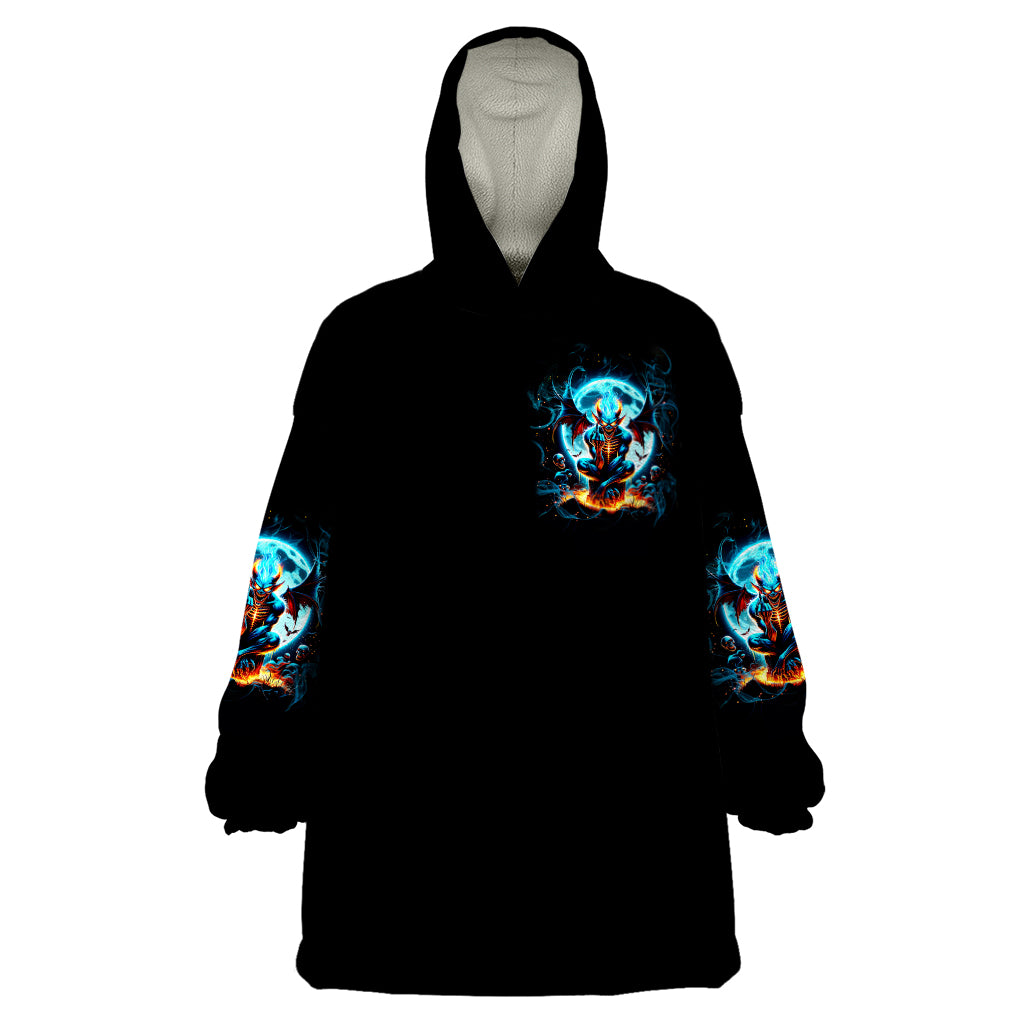 Devil Skull Wearable Blanket Hoodie One Day I'm Gonna Just Say And Let My Demons Out Play