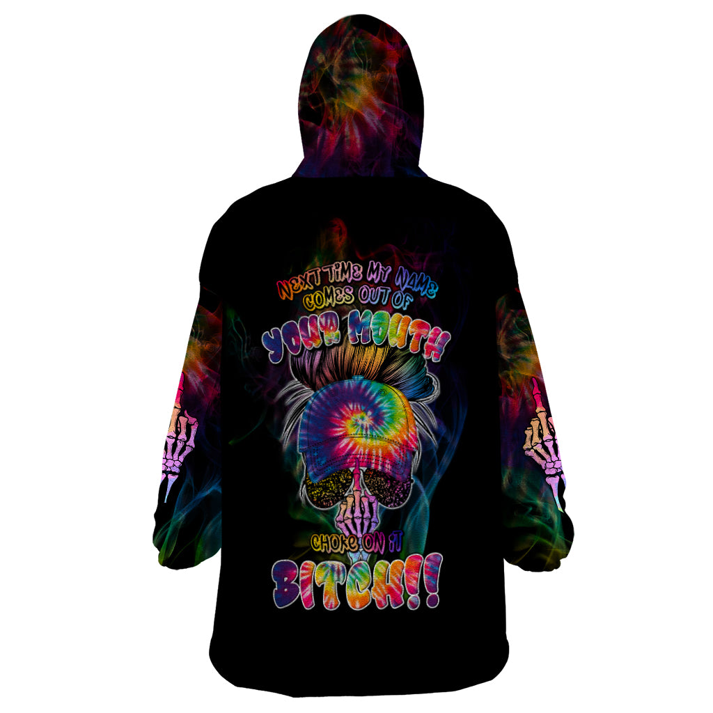 next-time-my-name-comes-out-of-your-mouth-wearable-blanket-hoodie