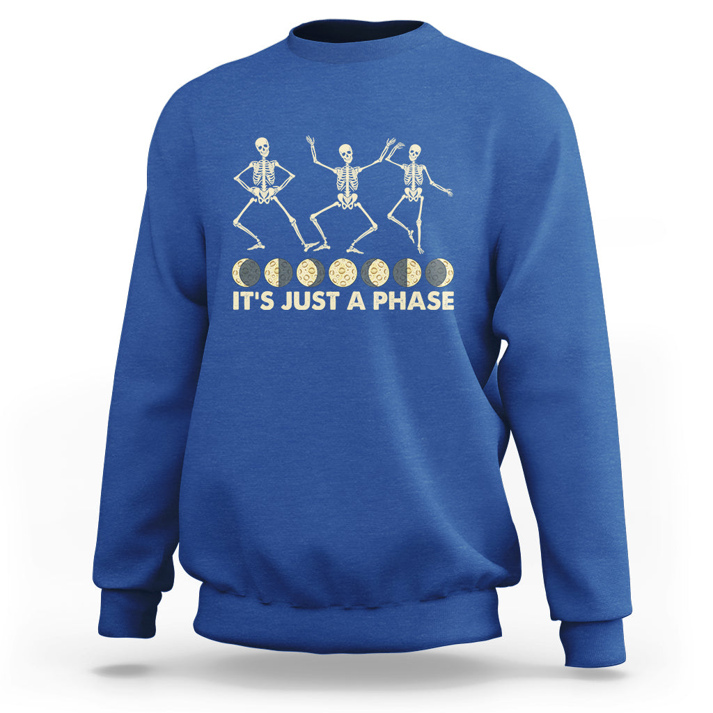 dancing-skeleton-sweatshirt-its-just-a-phase-moon-celestial-cycle-phases-of-the-moon-astronomy