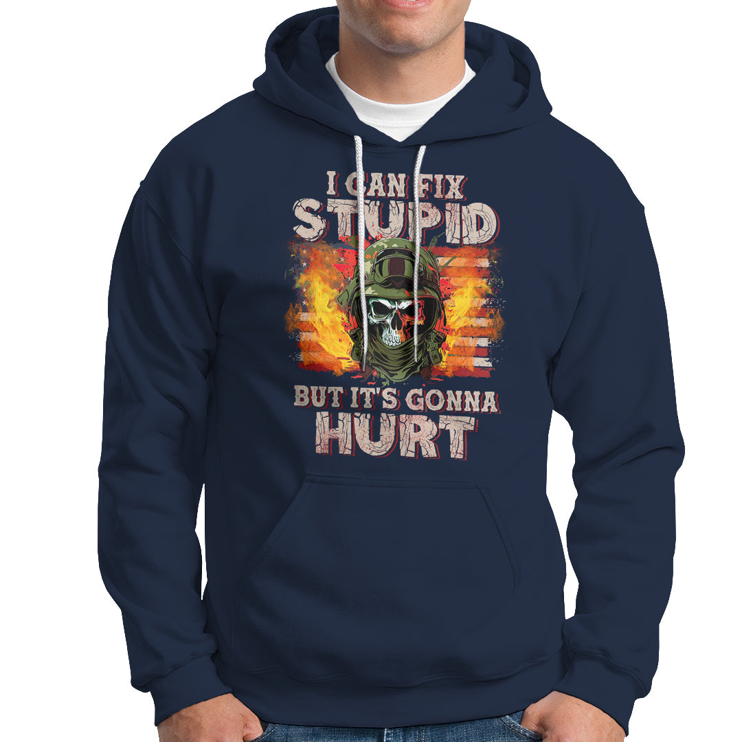 soldier-skull-hoodie-i-can-fix-stupid-but-its-gonna-hurt-grumpy-veteran-skull