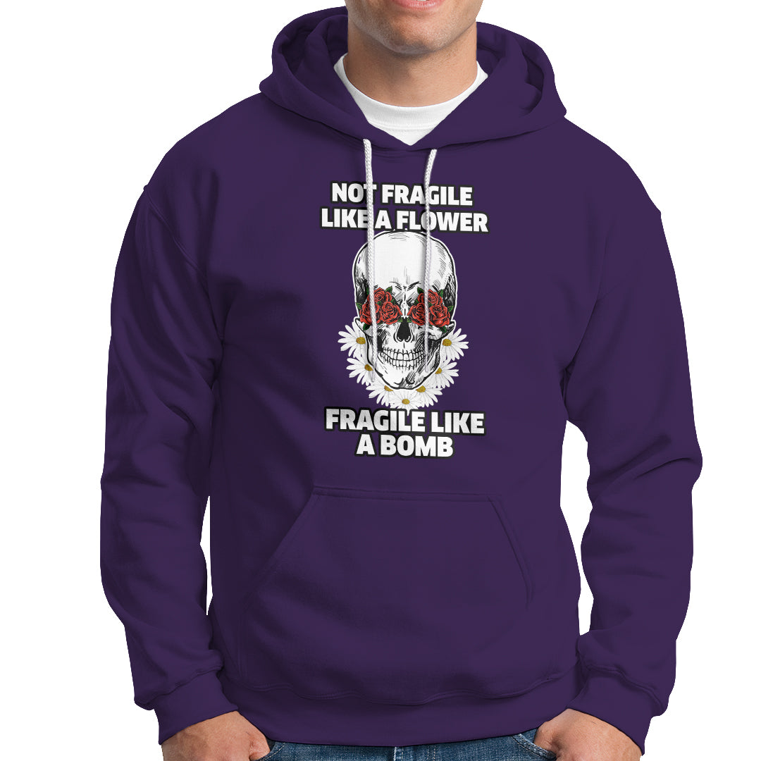 floral-skull-hoodie-not-fragile-like-a-flower-fragile-like-a-bomb