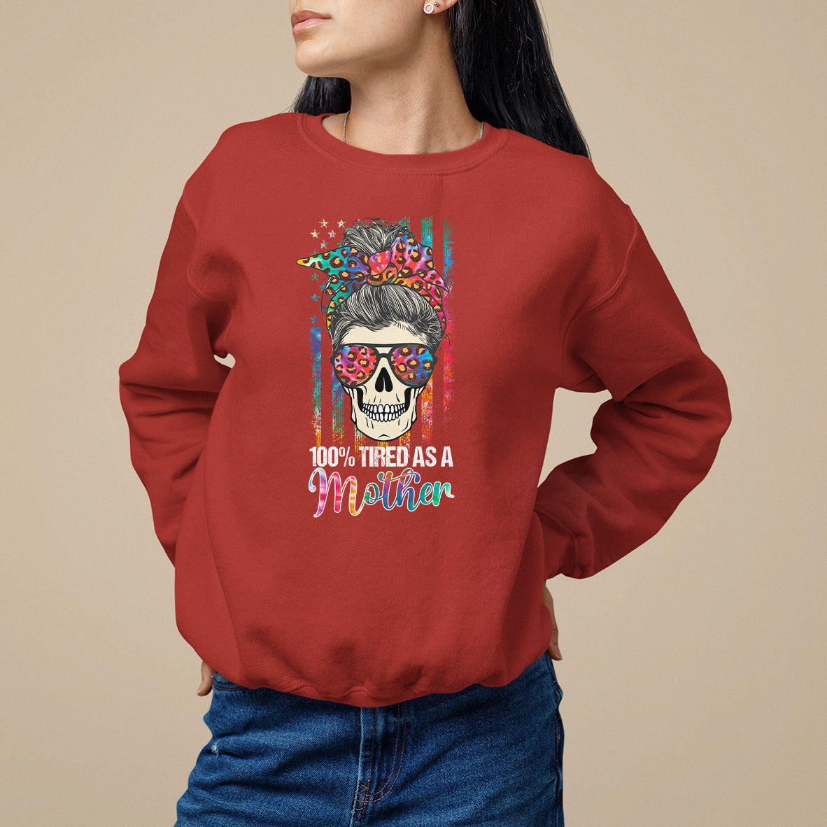mothers-day-sweatshirt-funny-mom-100-tired-as-a-mother-funny-skull-mama-mom-life-shitshow-supervisor-mothers-day-gifts-gifts-for-mom