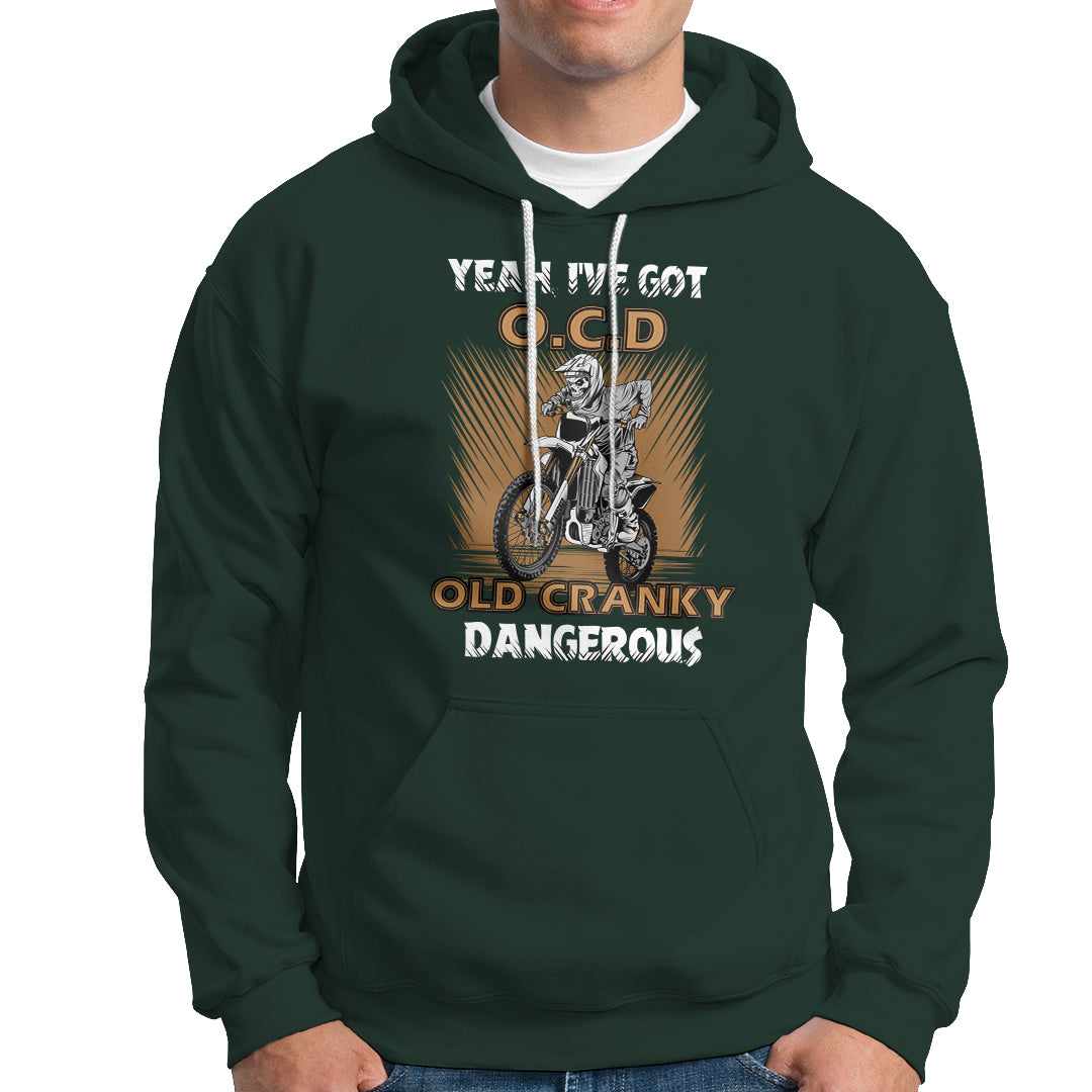biker-skeleton-hoodie-ive-got-ocd-old-cranky-dangerous-dirt-bike-motorcross