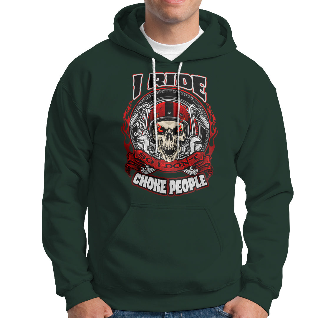 biker-skull-hoodie-motorcycle-biker-i-ride-so-i-dont-choke-funny-life-behind-bars