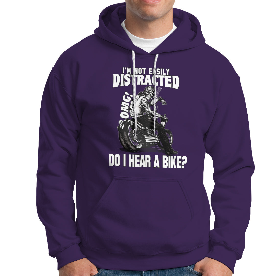 biker-skeleton-hoodie-im-not-easily-distracted-omg-do-i-hear-a-bike-funny-motorcycle