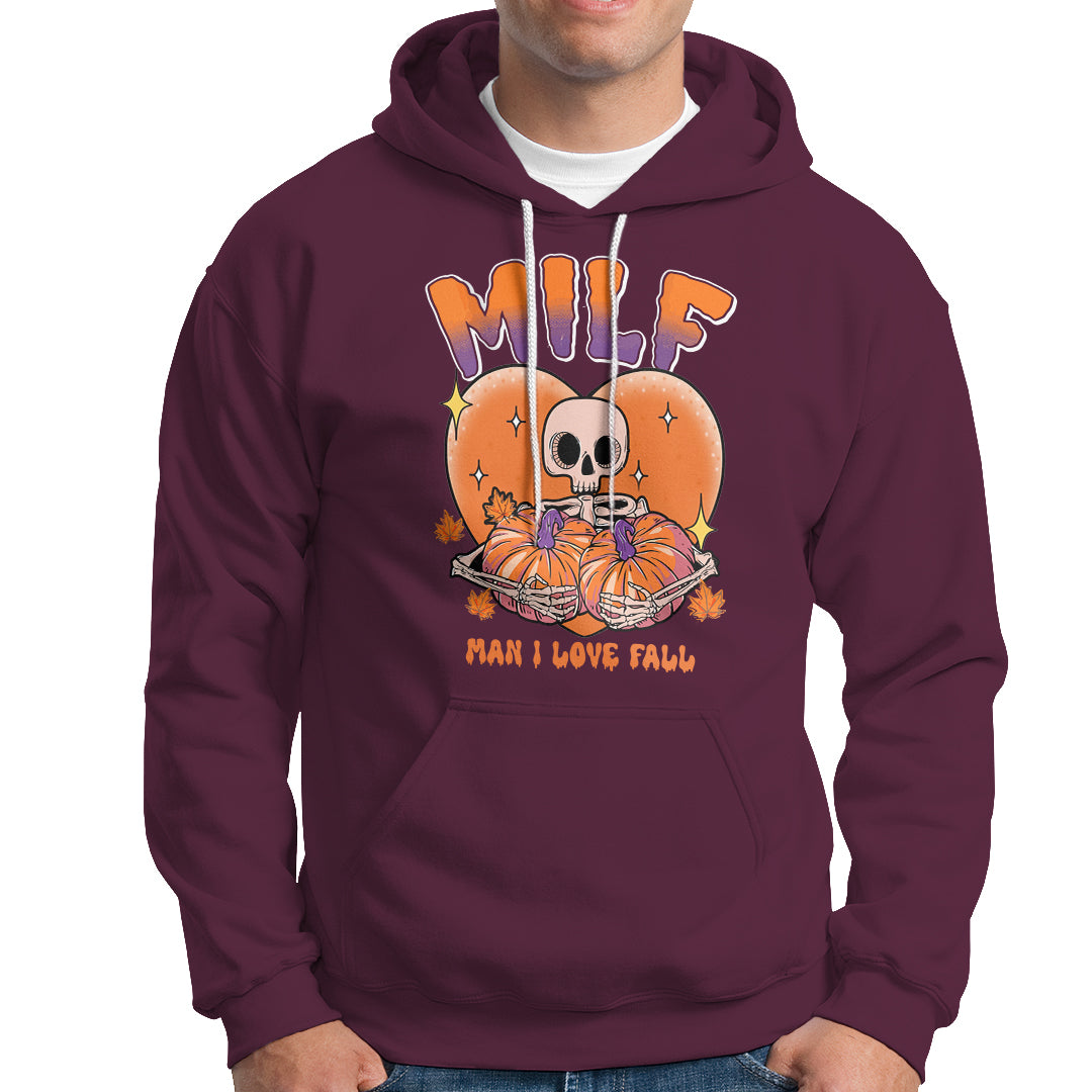 fall-vibes-hoodie-milf-man-i-love-fall-funny-spooky-skeleton-pumpkin-halloween