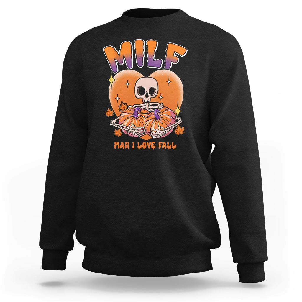fall-vibes-sweatshirt-milf-man-i-love-fall-funny-spooky-skeleton-pumpkin-halloween