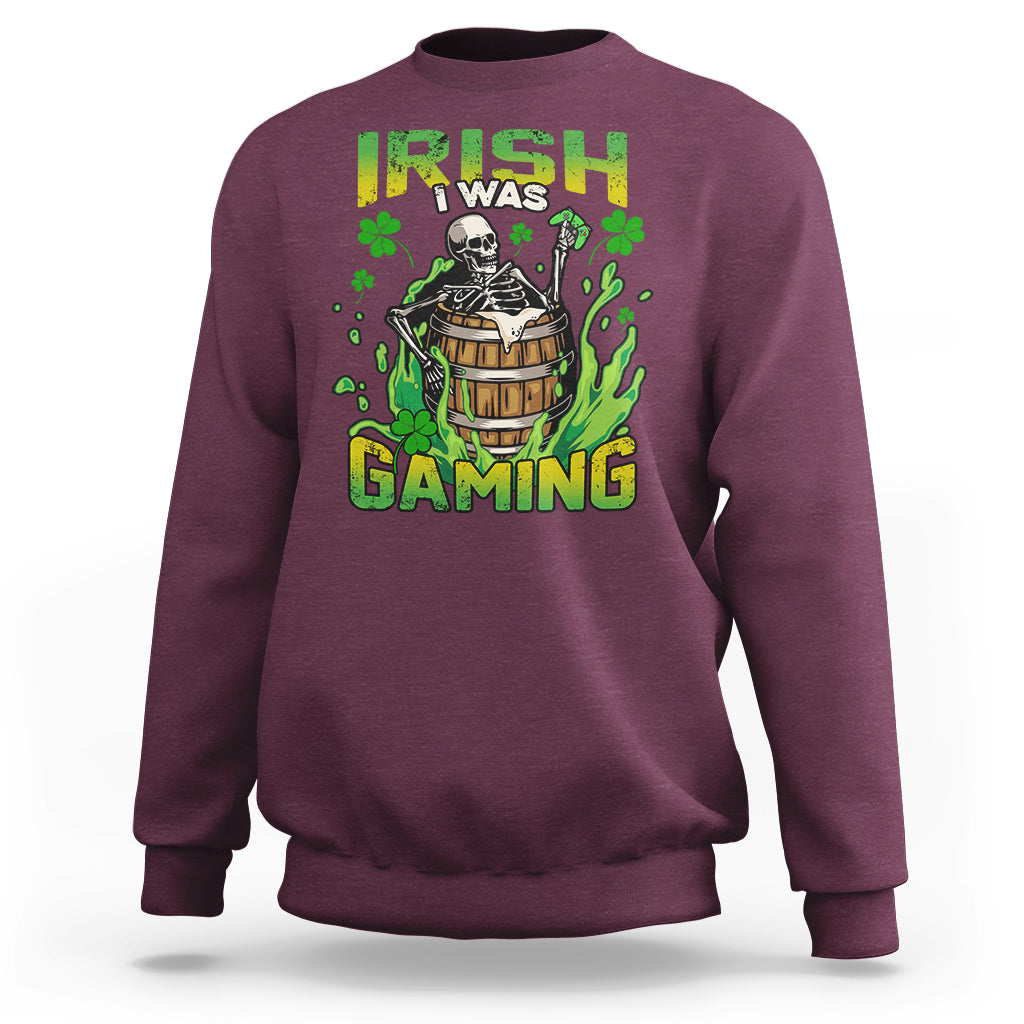 irish-skeleton-sweatshirt-irish-i-was-gaming-funny-st-patricks-day-gamer-gaming-skull