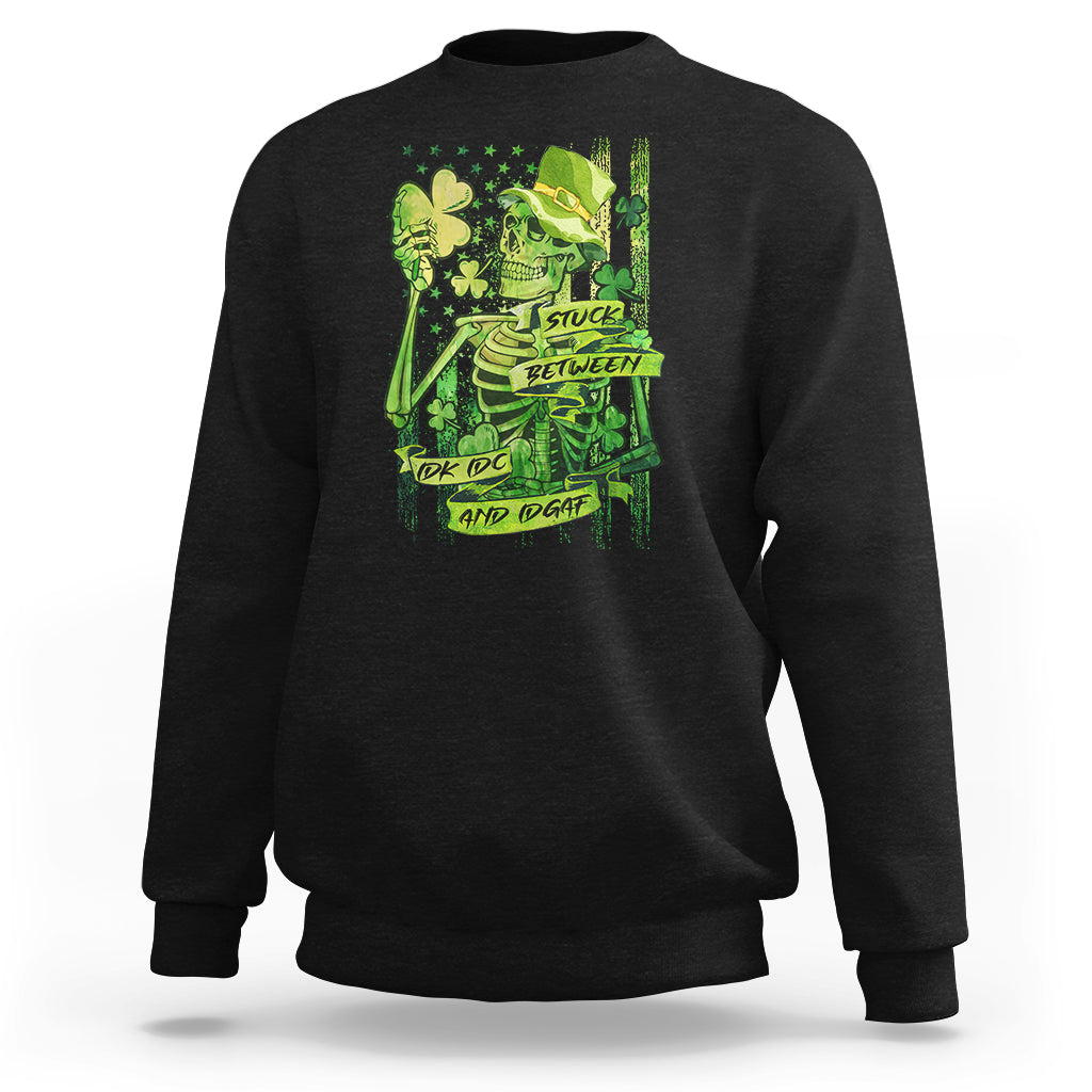 irish-skeleton-sweatshirt-stuck-between-idk-idc-and-idgaf-st-patricks-day-green-flag-skull