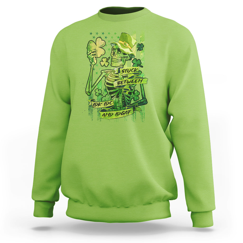 irish-skeleton-sweatshirt-stuck-between-idk-idc-and-idgaf-st-patricks-day-green-flag-skull