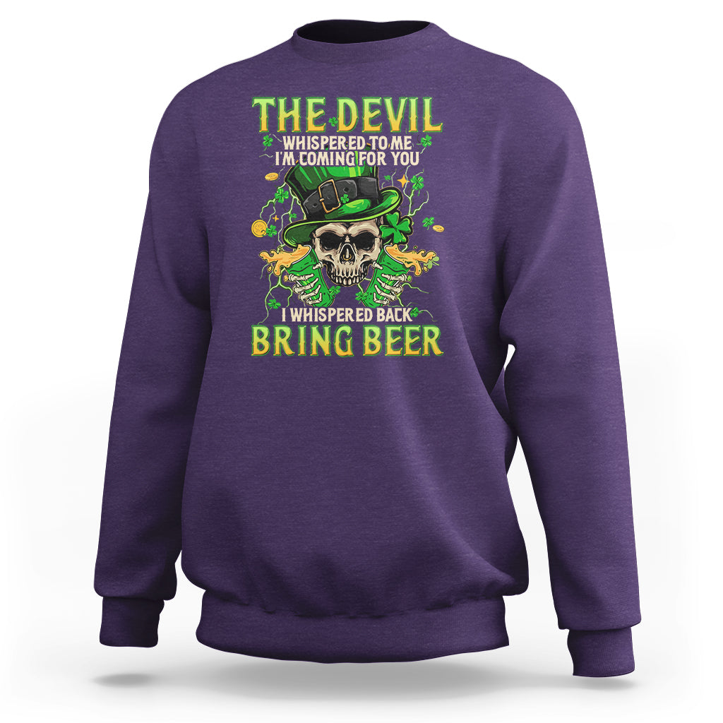 irish-skull-sweatshirt-i-whispered-back-bring-beer-devil-st-patricks-day-drinking-skeleton