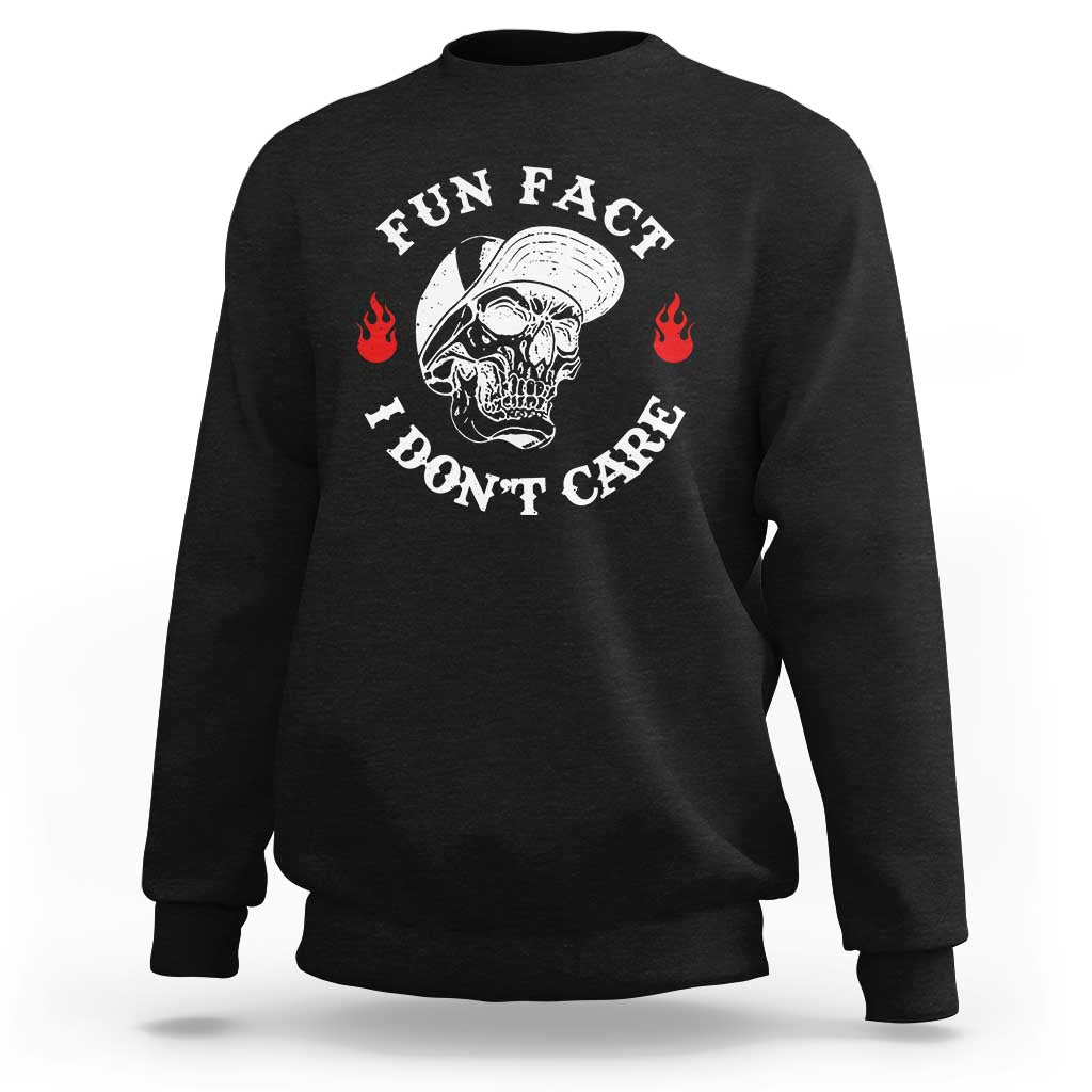 Fun Fact I Don’t Care Skull Sweatshirt Edgy Sarcastic Attitude - The Mazicc