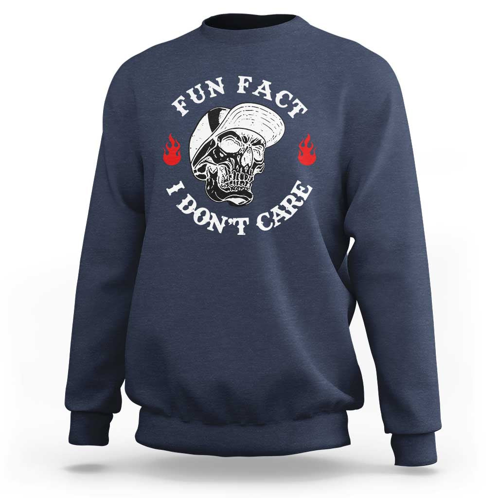 Fun Fact I Don’t Care Skull Sweatshirt Edgy Sarcastic Attitude - The Mazicc